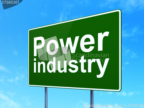 Image of Manufacuring concept: Power Industry on road sign background