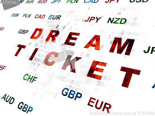 Image of Business concept: Dream Ticket on Digital background