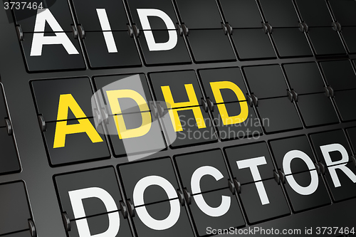 Image of Medicine concept: ADHD on airport board background