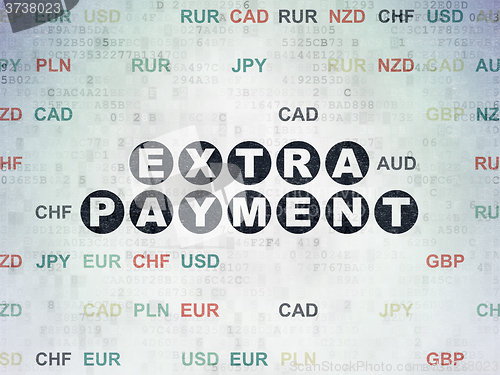 Image of Currency concept: Extra Payment on Digital Paper background