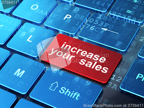 Image of Business concept: Increase Your  Sales on computer keyboard background