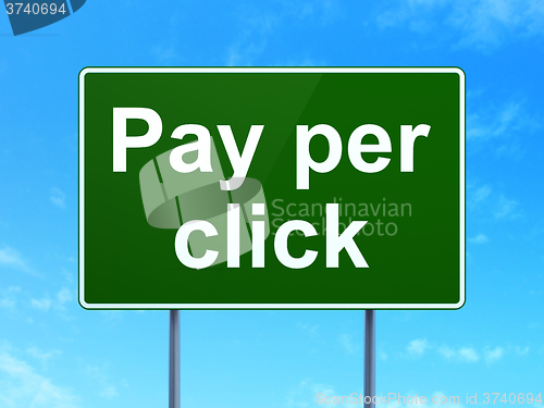 Image of Marketing concept: Pay Per Click on road sign background