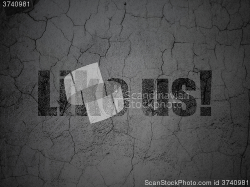 Image of Social network concept: Like us! on grunge wall background