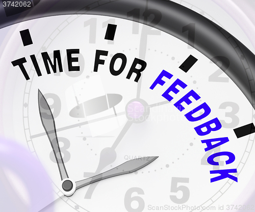 Image of Time For feedback Showing Opinion Evaluation And Surveys