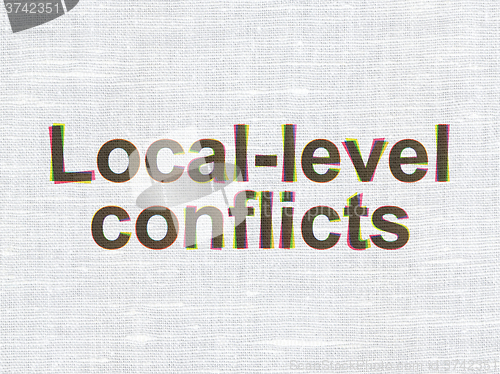 Image of Political concept: Local-level Conflicts on fabric texture background