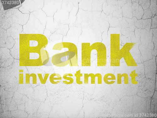 Image of Currency concept: Bank Investment on wall background