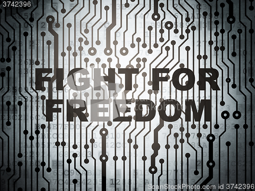Image of Politics concept: circuit board with Fight For Freedom