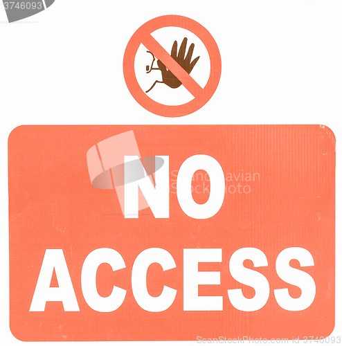 Image of  No access sign vintage