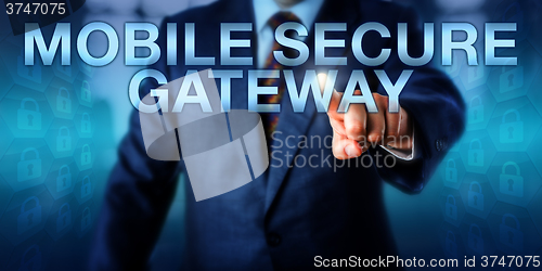 Image of Manager Pressing MOBILE SECURE GATEWAY Onscreen
