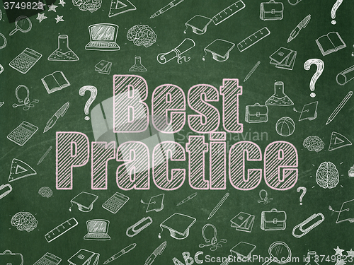 Image of Education concept: Best Practice on School Board background