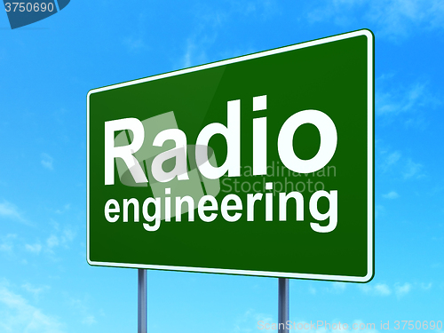 Image of Science concept: Radio Engineering on road sign background