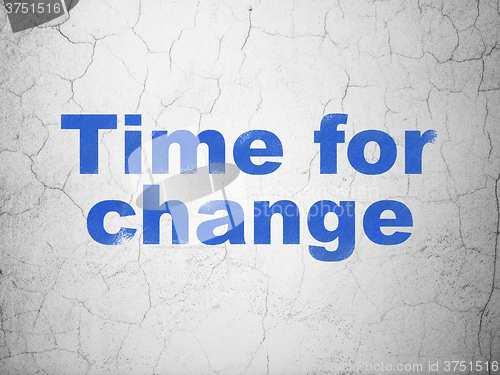 Image of Time concept: Time for Change on wall background