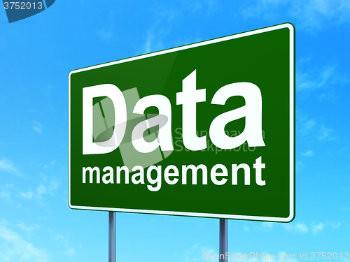 Image of Data concept: Data Management on road sign background