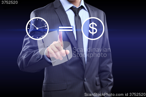 Image of time is money icon. Businessman pressing button on touch screen interface