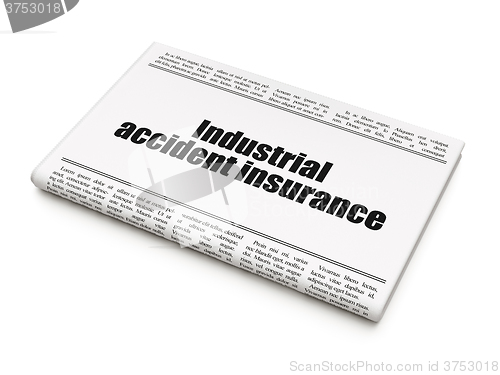 Image of Insurance concept: newspaper headline Industrial Accident Insurance