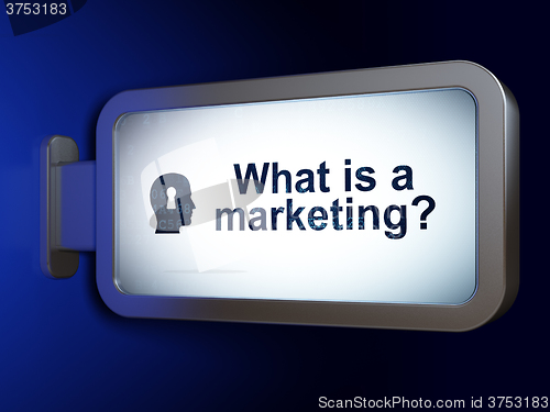 Image of Advertising concept: What is a Marketing? and Head With Keyhole on billboard background