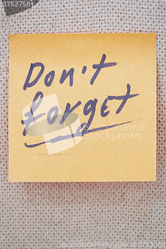 Image of Do not forget written on a lable