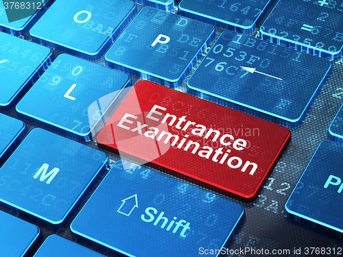 Image of Learning concept: Entrance Examination on computer keyboard background