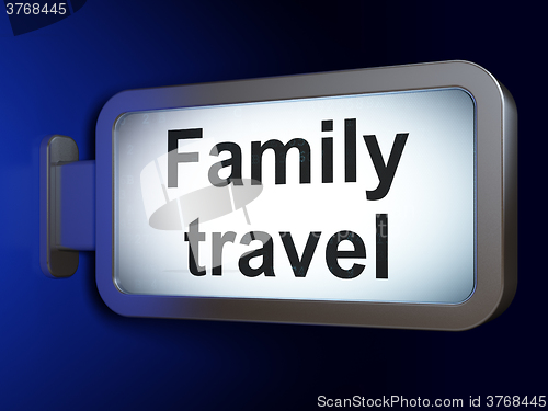 Image of Vacation concept: Family Travel on billboard background