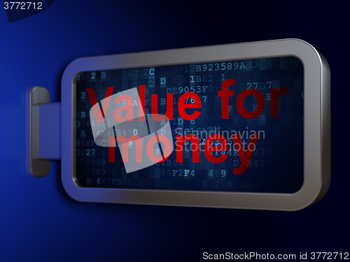 Image of Currency concept: Value For Money on billboard background