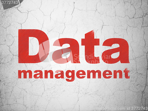 Image of Data concept: Data Management on wall background