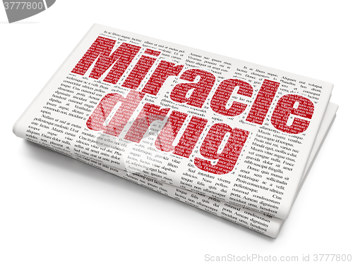 Image of Healthcare concept: Miracle Drug on Newspaper background