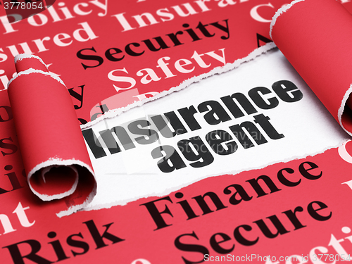 Image of Insurance concept: black text Insurance Agent under the piece of  torn paper