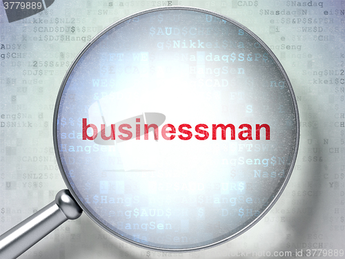 Image of Business concept: Businessman with optical glass