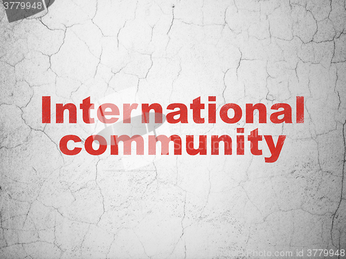 Image of Political concept: International Community on wall background