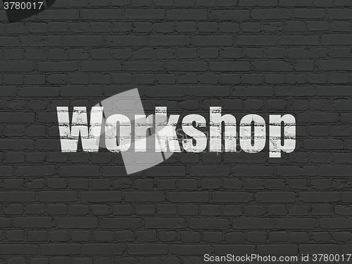 Image of Studying concept: Workshop on wall background