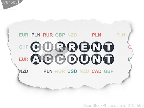 Image of Money concept: Current Account on Torn Paper background