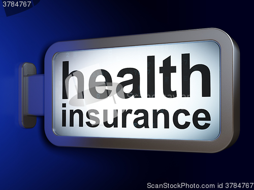 Image of Insurance concept: Health Insurance on billboard background