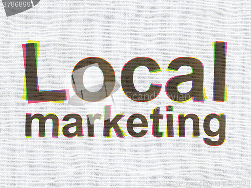 Image of Advertising concept: Local Marketing on fabric texture background