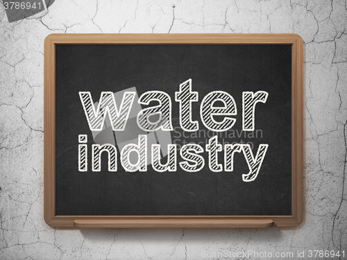 Image of Manufacuring concept: Water Industry on chalkboard background