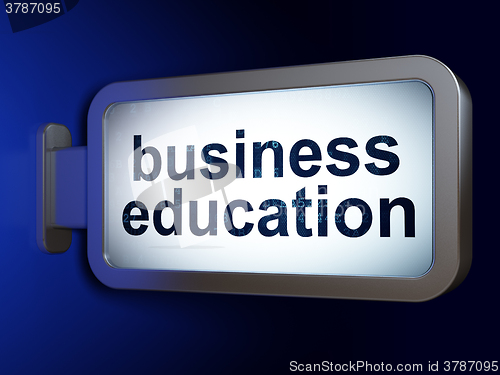 Image of Education concept: Business Education on billboard background
