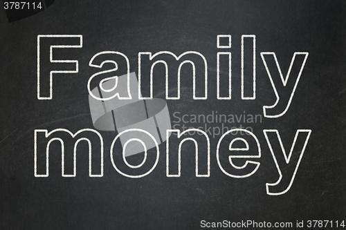 Image of Banking concept: Family Money on chalkboard background