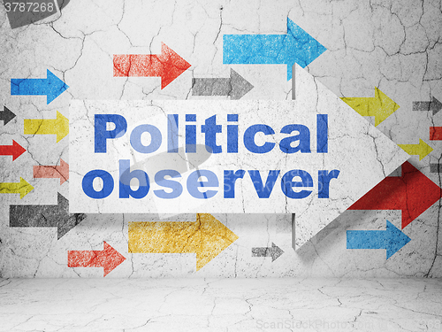 Image of Politics concept: arrow with Political Observer on grunge wall background