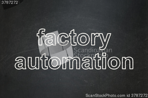 Image of Manufacuring concept: Factory Automation on chalkboard background