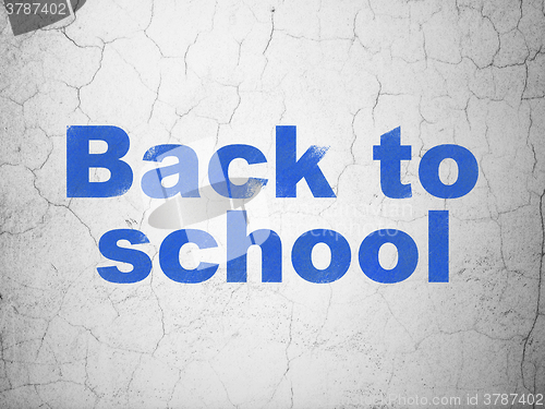 Image of Education concept: Back to School on wall background