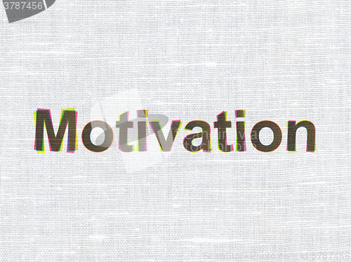 Image of Business concept: Motivation on fabric texture background