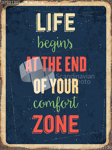 Image of Retro metal sign \" Life begins at the end of your comfort zone\"