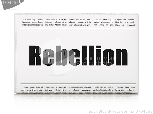 Image of Political concept: newspaper headline Rebellion