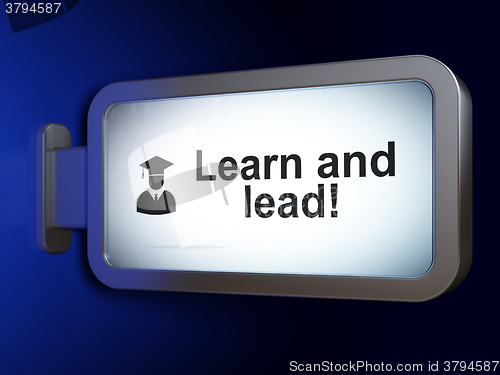 Image of Learning concept: Learn and Lead! and Student on billboard background