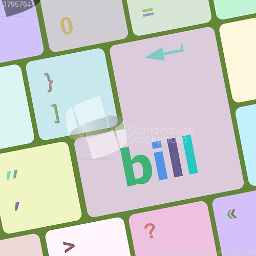 Image of bill word on keyboard key, notebook computer button vector illustration