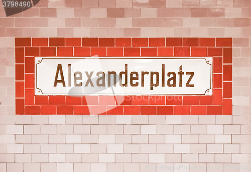 Image of  Alexander Platz sign in Berlin vintage