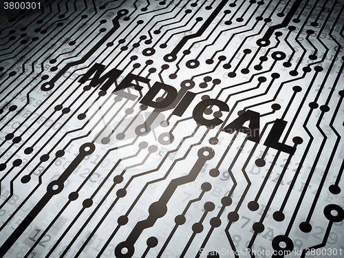 Image of Medicine concept: circuit board with Medical