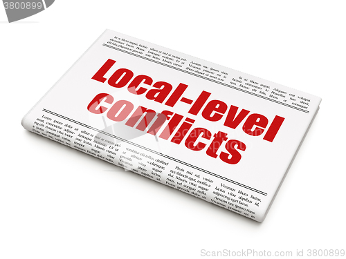 Image of Politics concept: newspaper headline Local-level Conflicts
