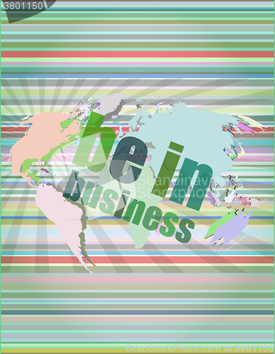 Image of Business concept: words be in business on digital screen, 3d vector illustration