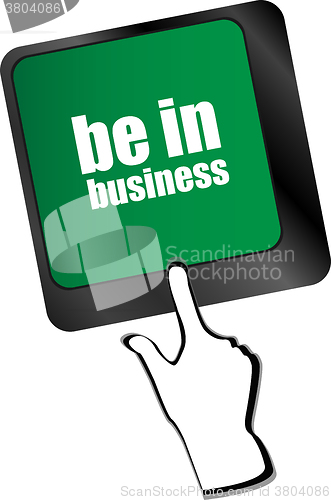 Image of be in business button on computer keyboard key