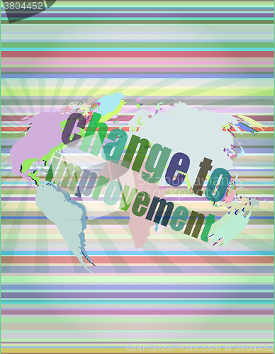 Image of business concept: words change to improvement on digital touch screen vector illustration